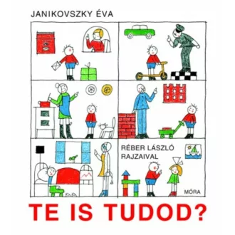 Te is tudod? (6. kiadás) (Janikovszky Éva)