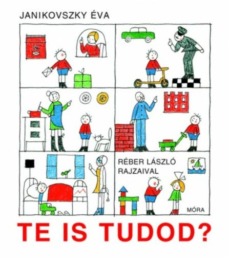 Te is tudod? (6. kiadás) (Janikovszky Éva)