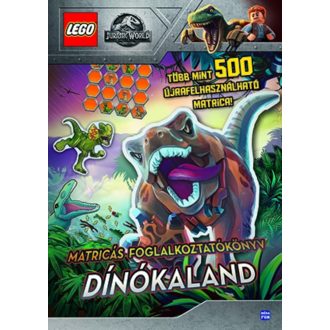   LEGO: Jurassic World - Dínókaland - Matricás foglalkoztatókönyv