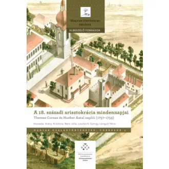 A 18. századi arisztokrácia mindennapjai