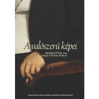   A valószerű képei - Barabás Miklós művei a Magyar Tudományos Akadémián