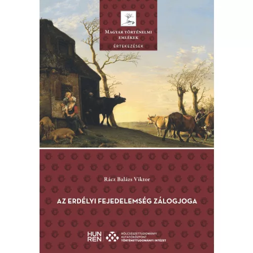 Az Erdélyi Fejedelemség zálogjoga - Rácz Balázs Viktor