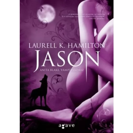 Jason /Anita Blake, a vámpírvadász 22. (Laurell K. Hamilton)