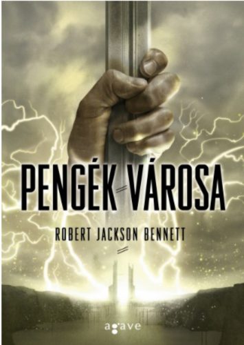 Pengék városa (Robert Jackson Bennett)