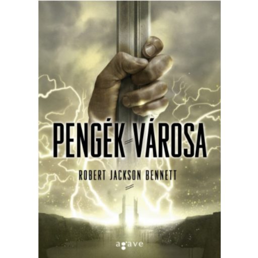 Pengék városa (Robert Jackson Bennett)