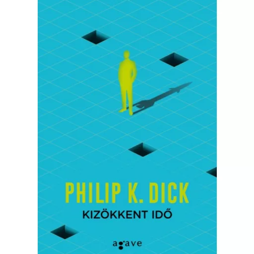 Kizökkent idő (Philip K. Dick)