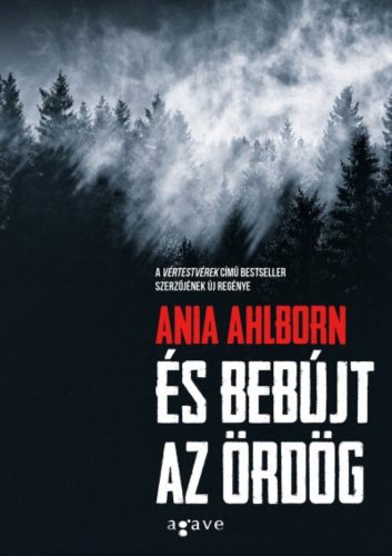 És bebújt az ördög (Ania Ahlborn)