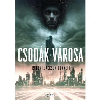 Csodák városa (Robert Jackson Bennett)