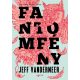 Fantomfény /Déli Végek-trilógia 3. (2. kiadás) (Jeff Vandermeer)