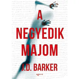 A negyedik majom (J. D. Barker)