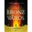 Bronzváros (S. A. Chakraborty)