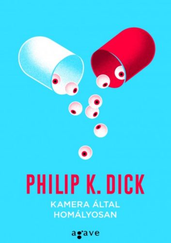 Kamera által homályosan (Philip K. Dick)