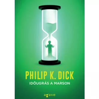 Időugrás a Marson (Philip K. Dick)