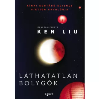 Láthatatlan bolygók (Ken Liu)