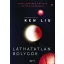 Láthatatlan bolygók (Ken Liu)