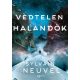 Védtelen halandók (Sylvain Neuvel)