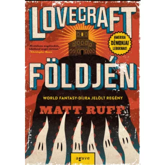 Lovecraft földjén - Matt Ruff