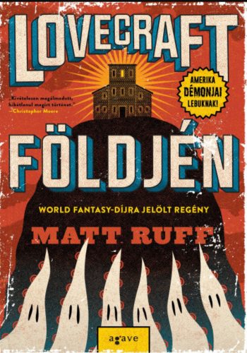 Lovecraft földjén - Matt Ruff