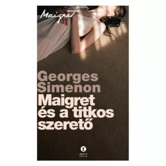 Maigret és a titkos szerető (Georges Simenon)