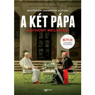 A két pápa (Anthony McCarten)