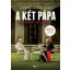 A két pápa (Anthony McCarten)