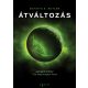 Átváltozás - Xenogenezis-trilógia 2. (Octavia E. Butler)