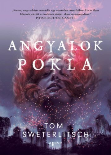 Angyalok pokla (Tom Sweterlitsch)