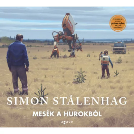 Mesék a Hurokból (Simon Stalenhag)