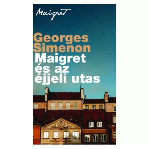 Maigret és az éjjeli utas - Georges Simenon