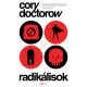 Radikálisok (Cory Doctorow)