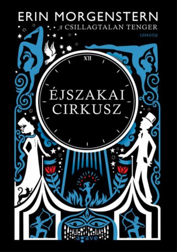 Éjszakai cirkusz - Erin Morgenstern