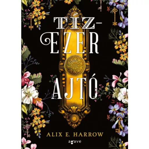 Tízezer ajtó - Alix E. Harrow