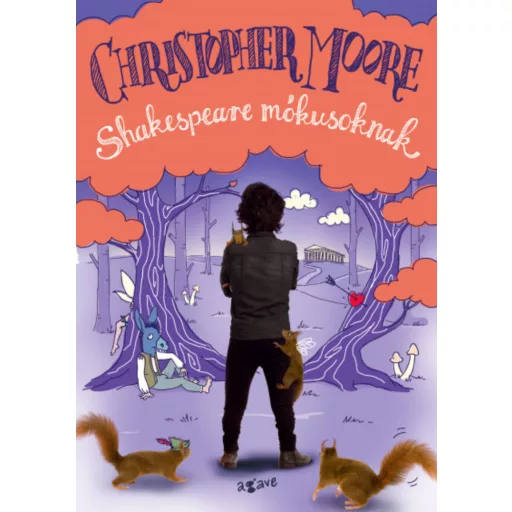 Shakespeare mókusoknak - Christopher Moore