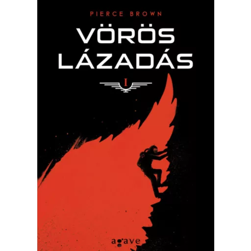 Vörös lázadás 1. - Pierce Brown