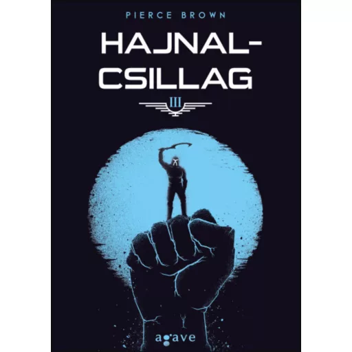 Vörös lázadás 3. - Hajnalcsillag - Pierce Brown