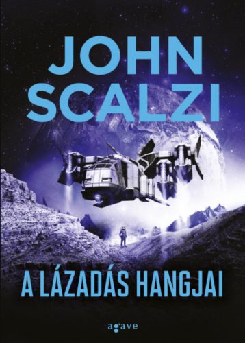 A lázadás hangjai - John Scalzi