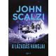 A lázadás hangjai - John Scalzi