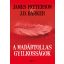 A madártollas gyilkosságok - J. D. Barker - James Patterson