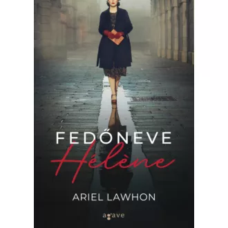 Fedőneve Hélene - Ariel Lawhon