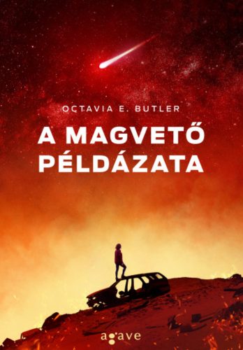 A magvető példázata - Octavia E. Butler