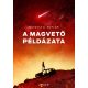 A magvető példázata - Octavia E. Butler