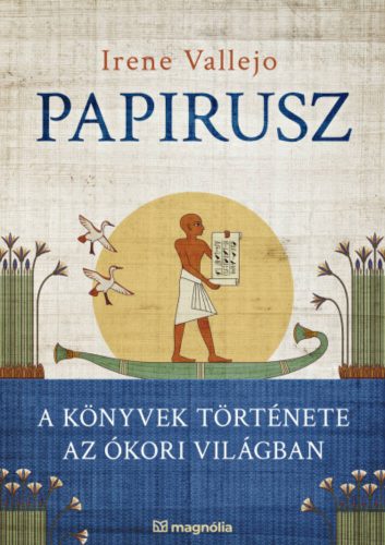 Papirusz - Irene Vallejo