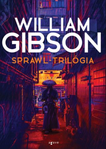 Sprawl-trilógia - William Gibson