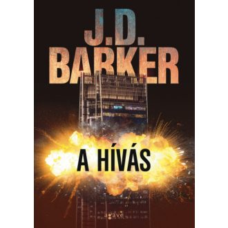 A hívás - J. D. Barker