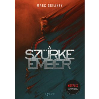 A Szürke Ember - Mark Greaney