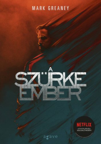 A Szürke Ember - Mark Greaney