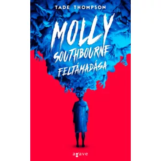 Molly Southbourne feltámadása - Tade Thompson