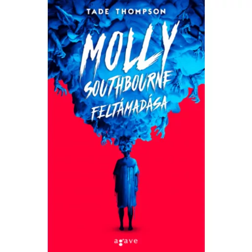 Molly Southbourne feltámadása - Tade Thompson