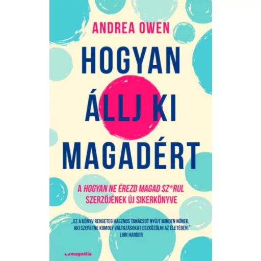 Hogyan állj ki magadért - Andrea Owen
