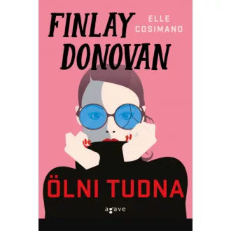 Finlay Donovan ölni tudna - Elle Cosimano